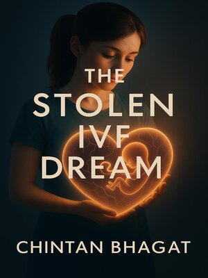 cover image of The Stolen IVF Dream